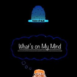 What's on My Mind