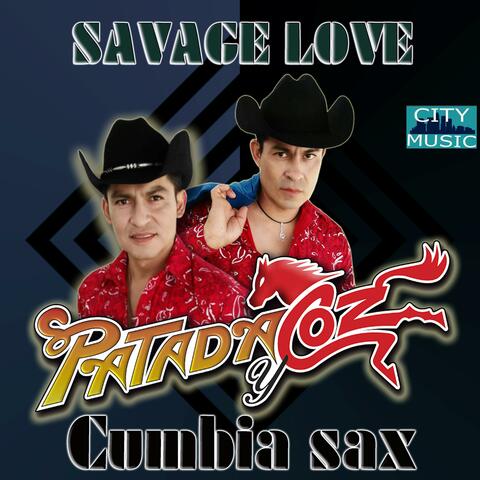 Savage Love Cumbia Sax (Version Español)