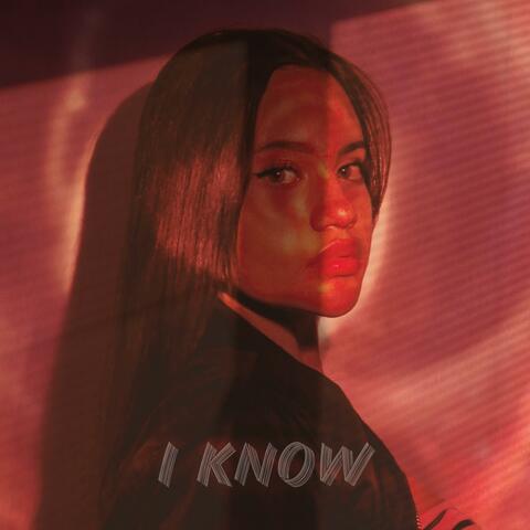 I Know
