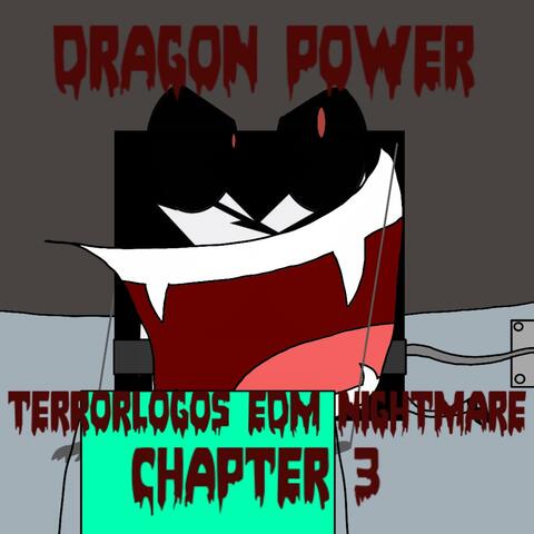 Terrorlogos EDM Nightmare Chapter 3