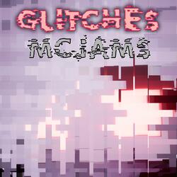 Glitches