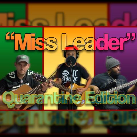Miss Leader (Quarentine Edition)