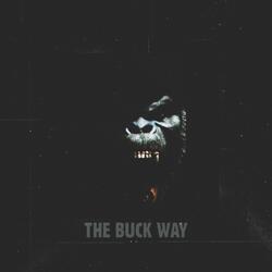 The Buck Way