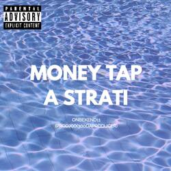 Money Tap a Strati