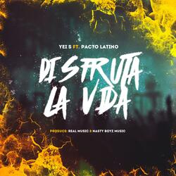 Disfruta la Vida (feat. Pacto Latino)