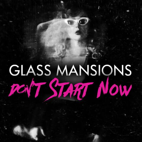 Don't Start Now