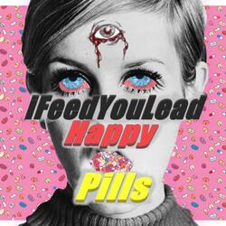 Happy Pills