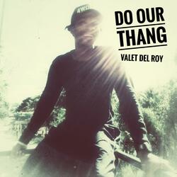 DO OUR Thang