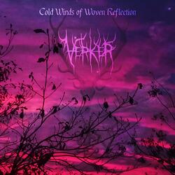 Cold Winds of Woven Reflection