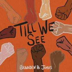 Till We See