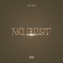 No Rest