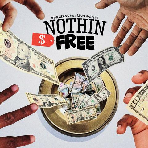 Nothin' Free (feat. Mark Battles)