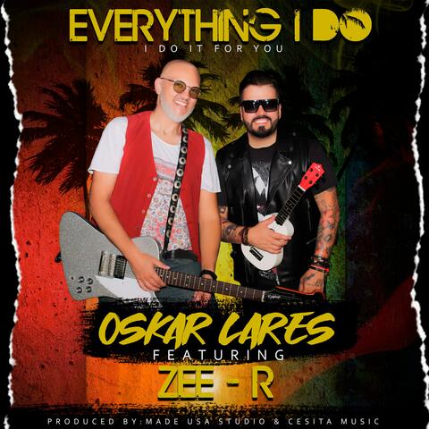 Everything I Do (feat. Zee-R)