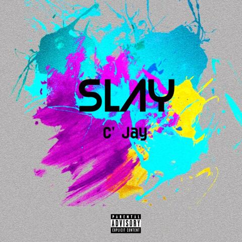 Slay