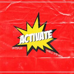 Activate (feat. Marc Stevens)
