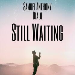 Still Waiting (feat. Di Alo)