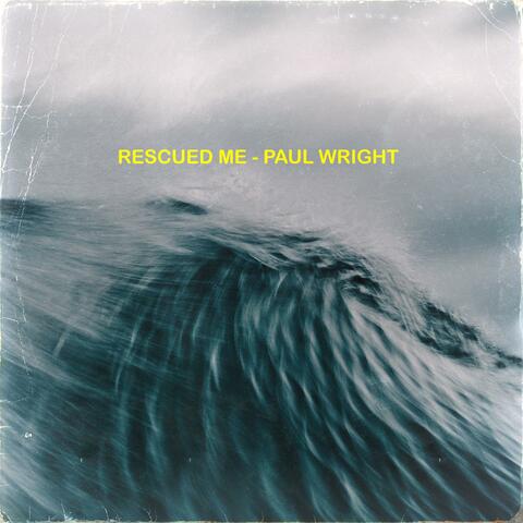 Rescued Me