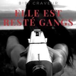 Elle est resté gangs