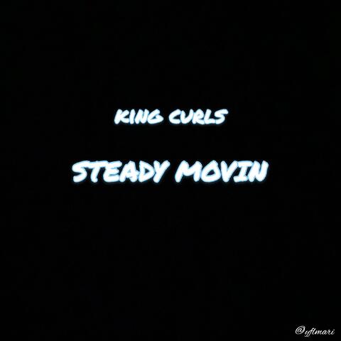 Steady Movin'