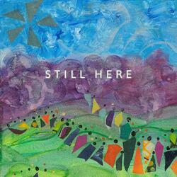 Still Here