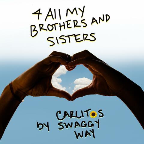 For All My Brothers and Sisters