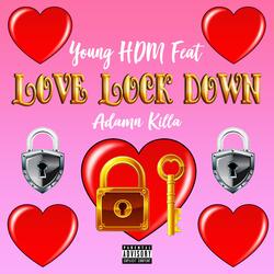 Love Lock Down (feat. Adamn Killa)