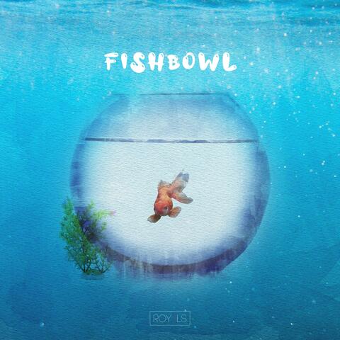 Fishbowl