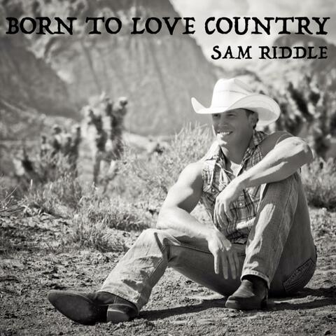 Born to Love Country