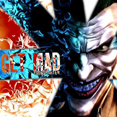 Get Mad