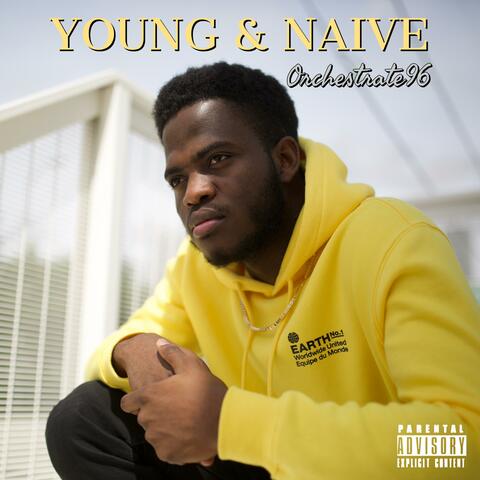 Young & Naive