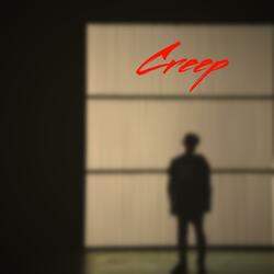 Creep(wanna Be)