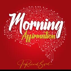 Byrdology Morning Affirmation