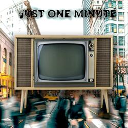 Just ONE Minute