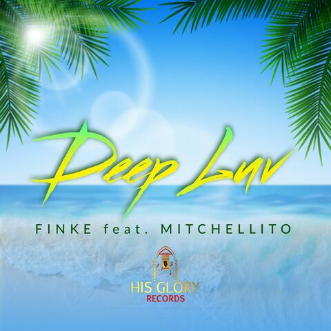 Deep Luv (feat. Mitchellito)