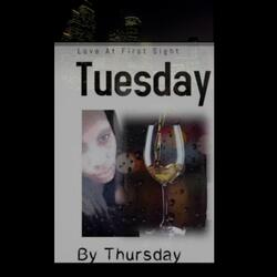 Love at First Sight Tuesday by Thursday