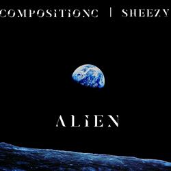 Alien (feat. Sheezy)