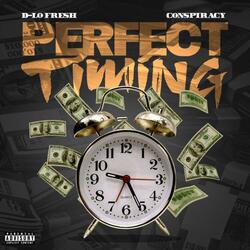Perfect Timing (feat. Conspiracy)