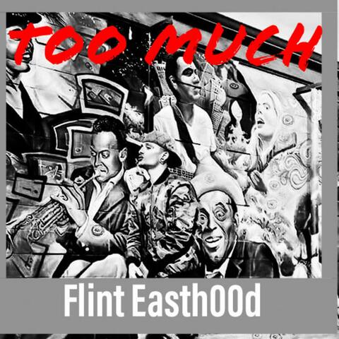 Too Much (feat. TraneWreck Tommy & Face the Kase)
