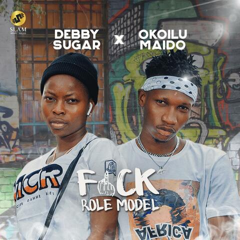 Fvck Role Model (feat. Debby Sugar & Maido)