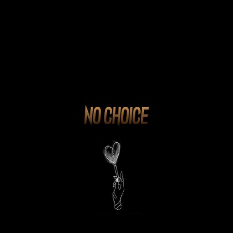 No Choice