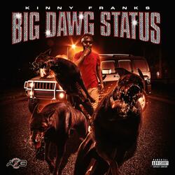BIG Dawg Status