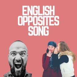 English Opposites Song