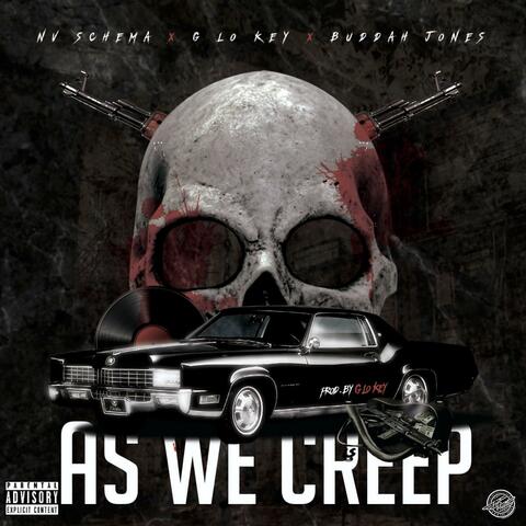 As We Creep (feat. Nv Schema & Buddah Jones)