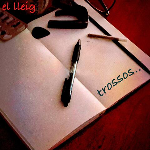 Trossos...