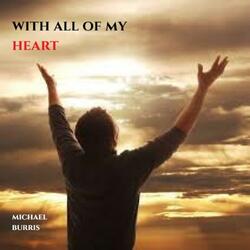 With All of My Heart