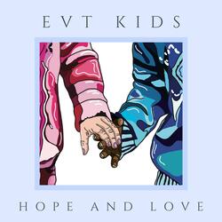 Hope and Love