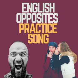English Opposites Practice Song