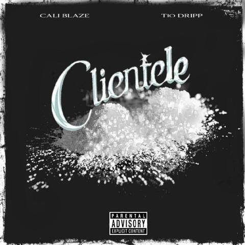 Clientele (feat. Tio Dripp)