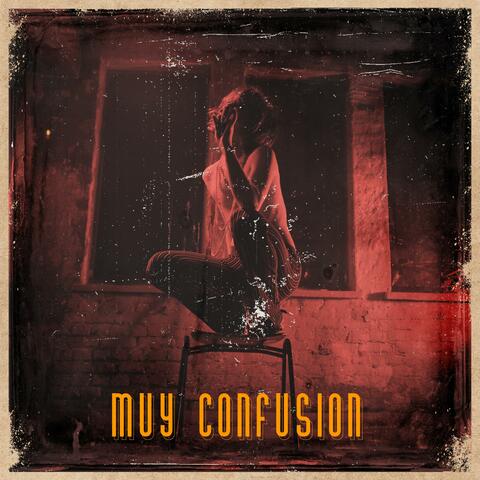 Muy Confusion