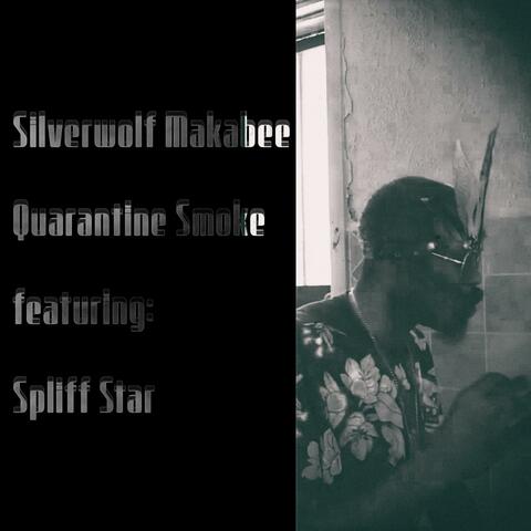 Quarantine Smoke (feat. Spliff Star)